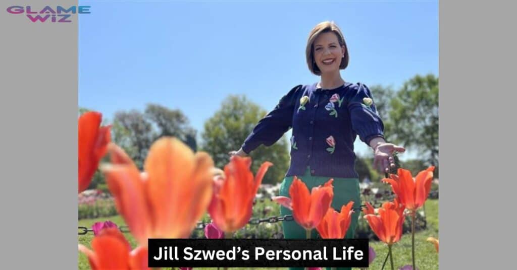 Jill Szwed’s Personal Life