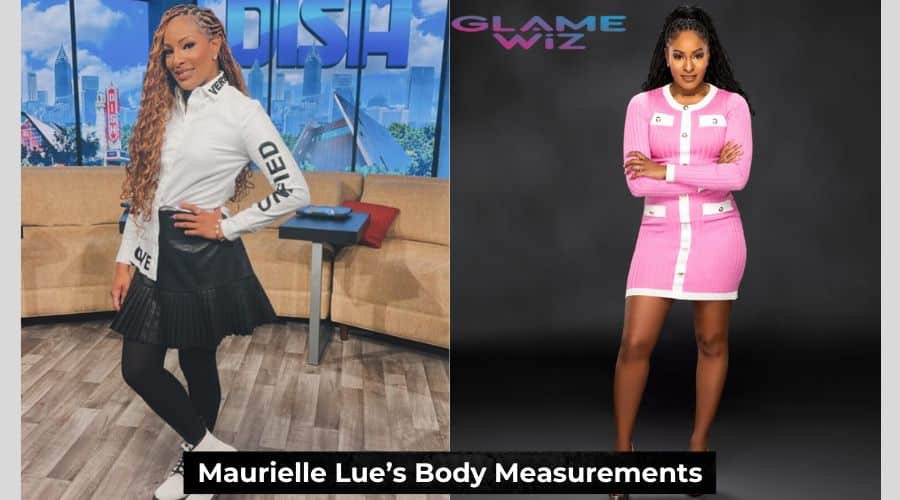 Maurielle Lue’s Body Measurements