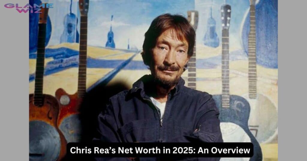 Chris Rea’s Net Worth in 2025: An Overview