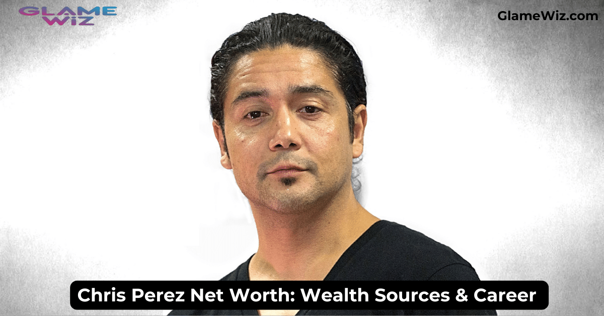 Chris Perez Net Worth