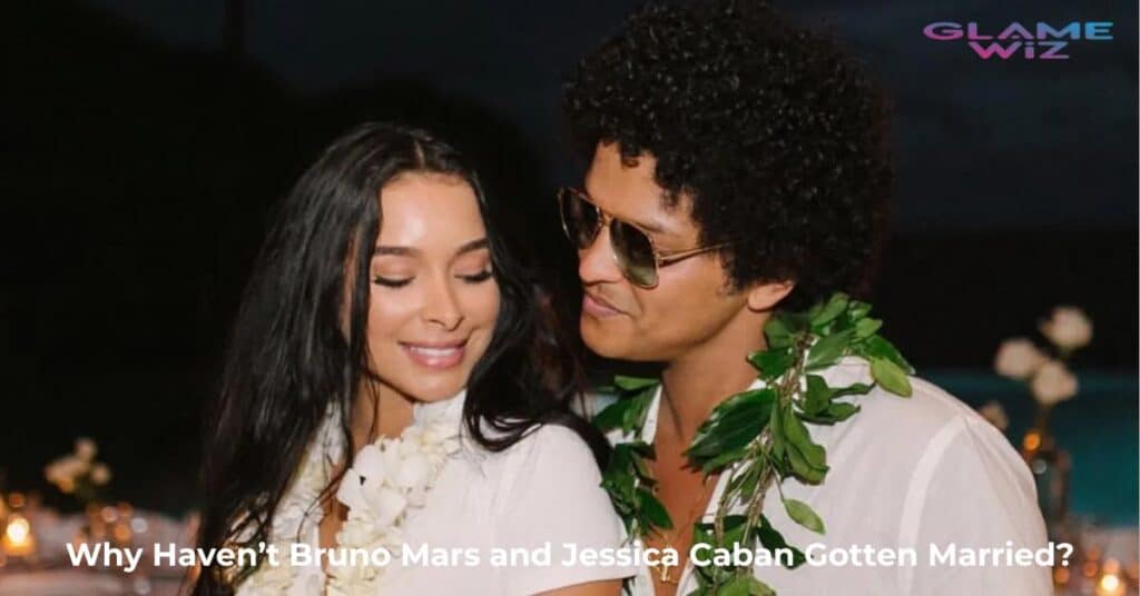 Why Haven’t Bruno Mars and Jessica Caban Gotten Married?