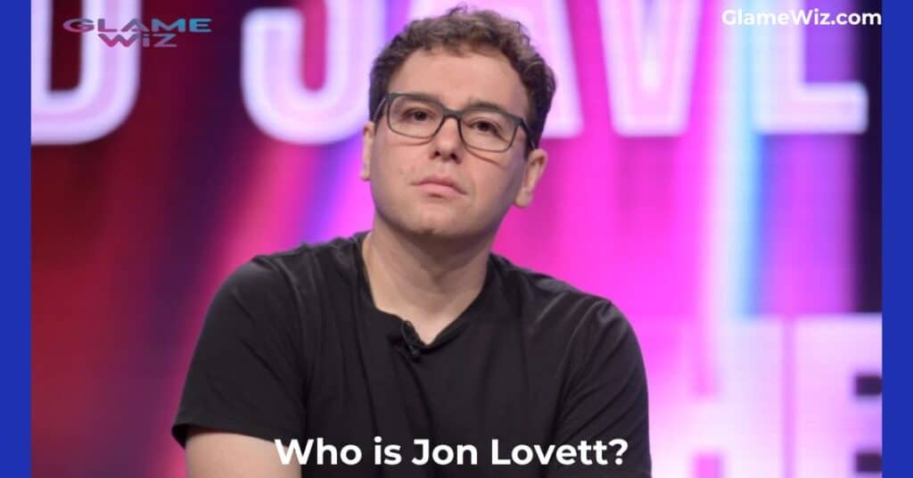 Who is Jon Lovett?