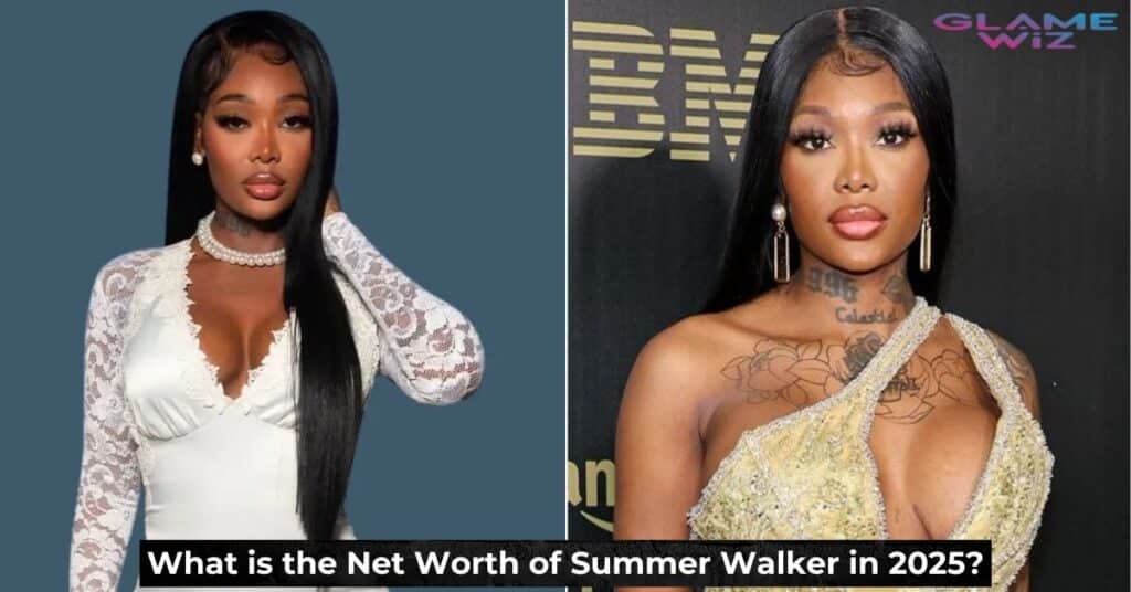 What is the Net Worth of Summer Walker in 2025?