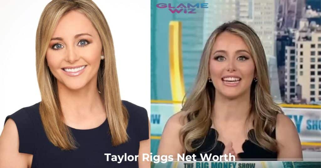 Taylor Riggs Net Worth