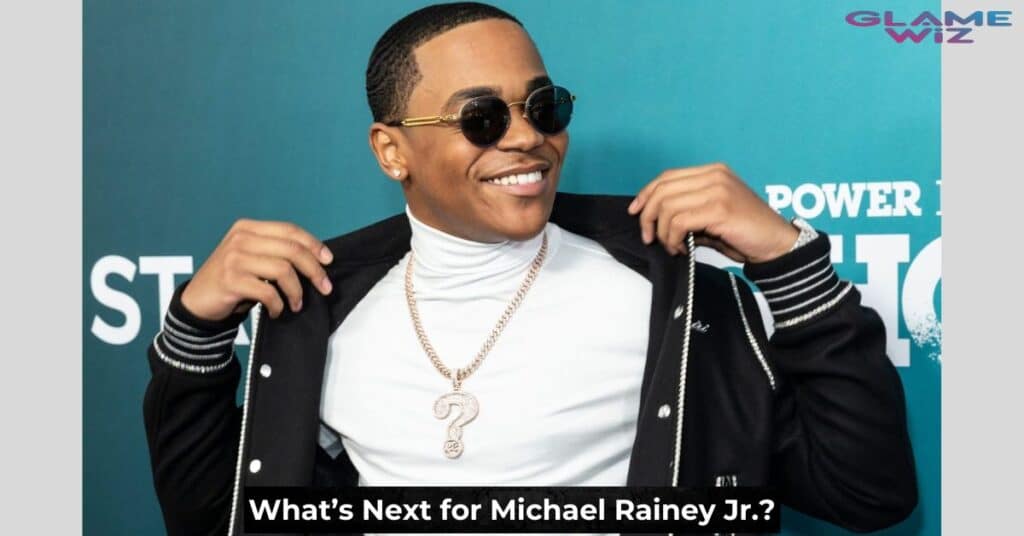 What’s Next for Michael Rainey Jr.?