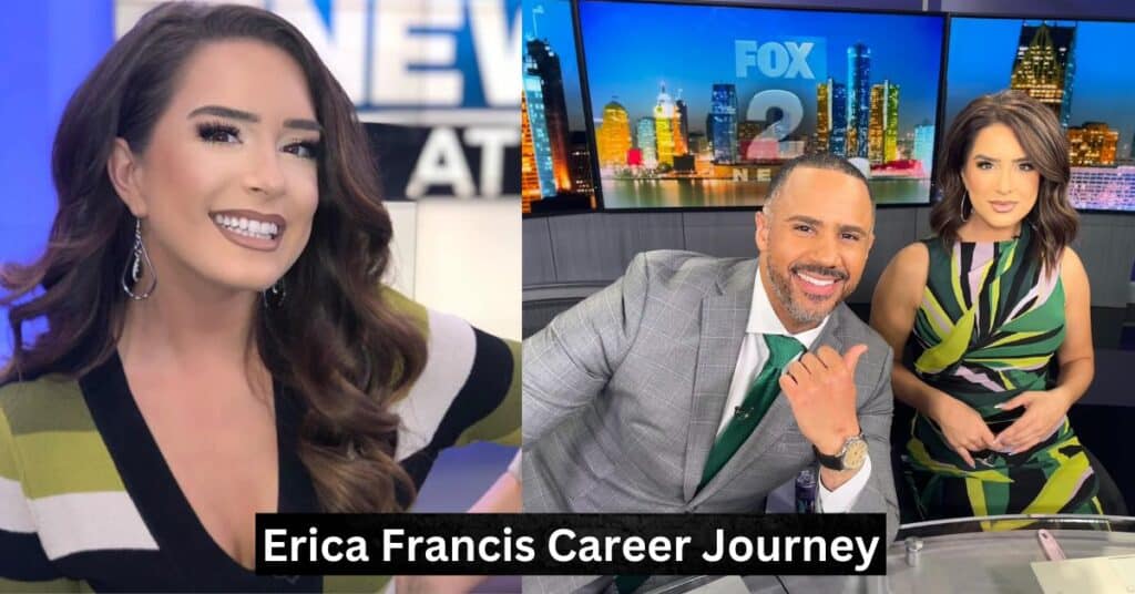 Erica Francis Career Journey