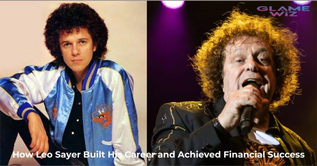 How Leo Sayer Built His Career and Achieved Financial Success