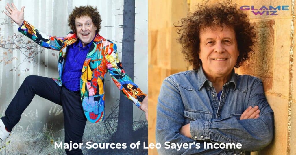 Major Sources of Leo Sayer Income