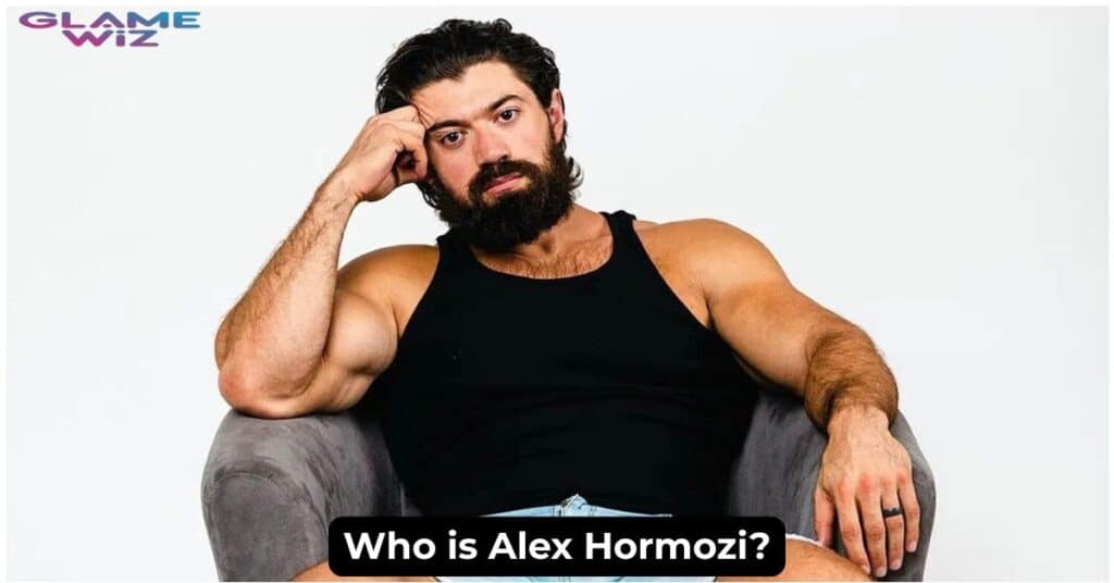 Who is Alex Hormozi?