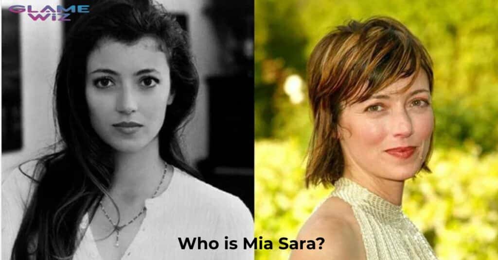 Who is Mia Sara?