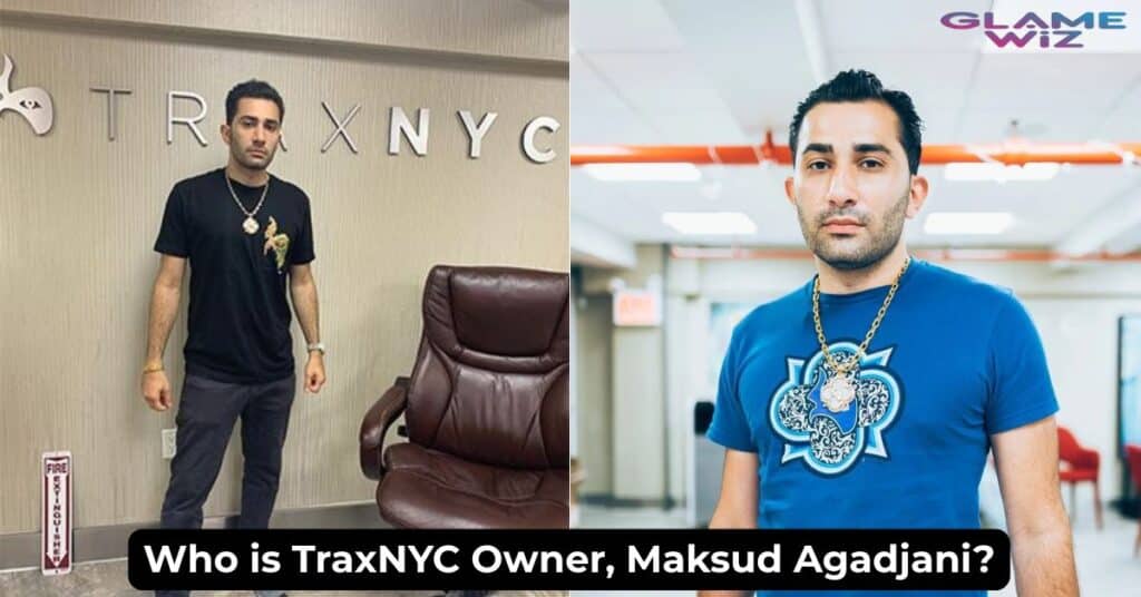 Who is TraxNYC Owner, Maksud Agadjani?